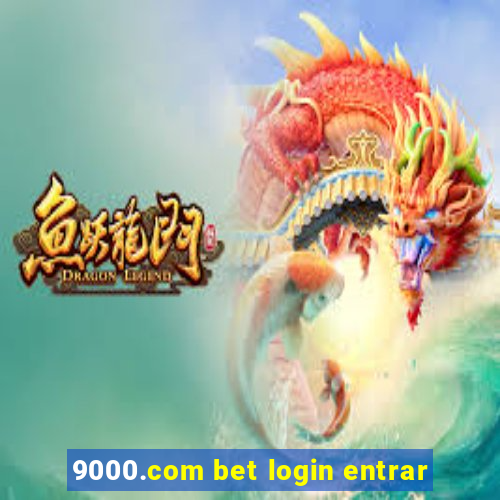 9000.com bet login entrar